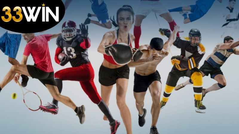 Thể Thao 33WIN - Khám Phá Sân Chơi Chuyên Cá Độ Thể Thao 1 cac-loai-hinh-the-thao-duoc-cung-cap-dich-vu-ca-do-tai-the-thao-33win